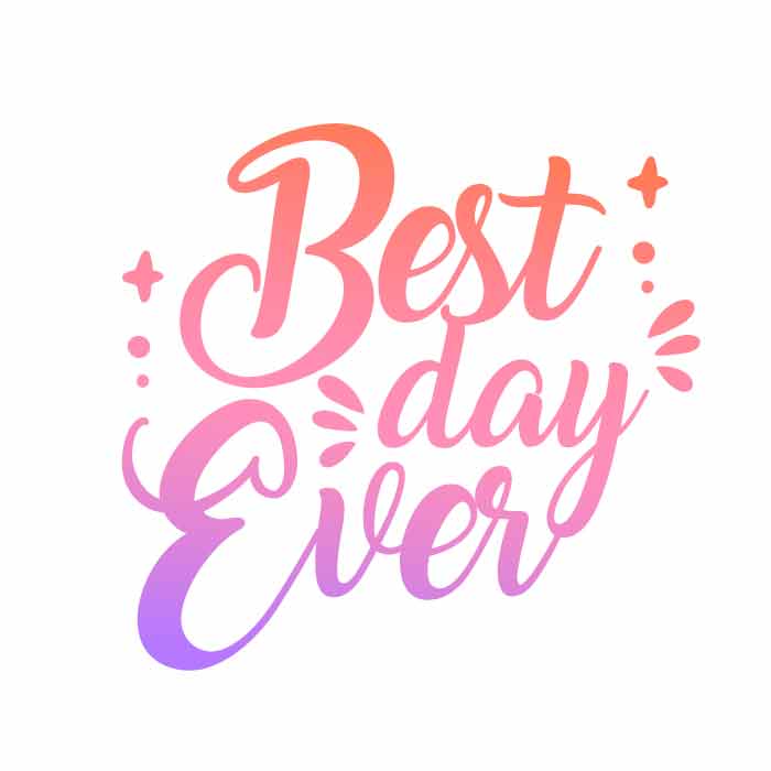Best Day Ever SVG PNG Download Free SVG Download