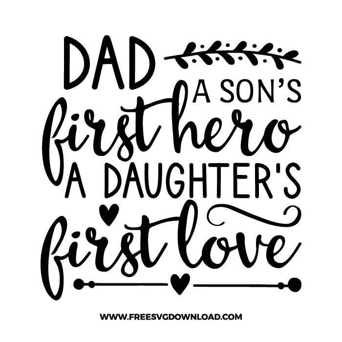 Free Free 239 First Father&#039;s Day Svg Free SVG PNG EPS DXF File