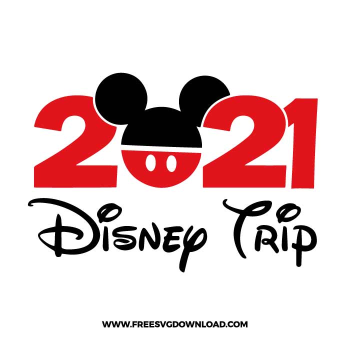 Download 2021 Disney Trip Mickey Svg Png Free Download