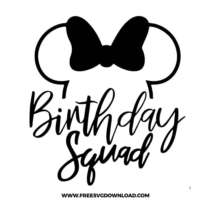 Download Birthday Squad Mickey Mouse Svg Png Free Download