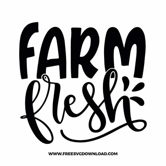 Farm fresh SVG & PNG cut files | Free SVG Download