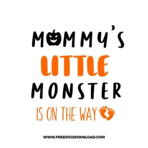 Mommy's Little Monster Free SVG File