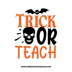 Trick Or Teach Free SVG File