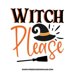 Witch Please Free SVG File