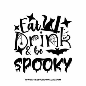Eat Drink And Be Spooky Free SVG File