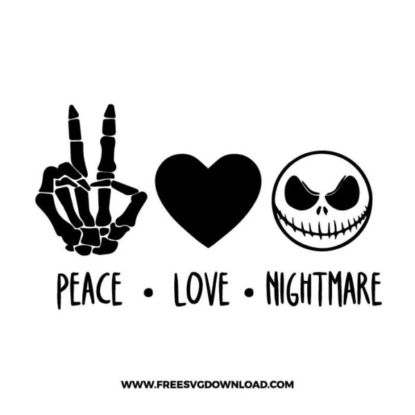 Peace love nightmare SVG & PNG cut files | Free SVG Download