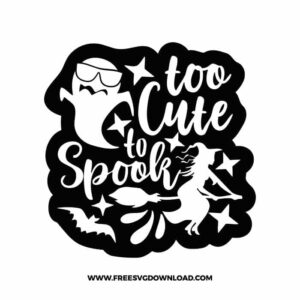 Too Cute To Spook Ghost Free SVG File